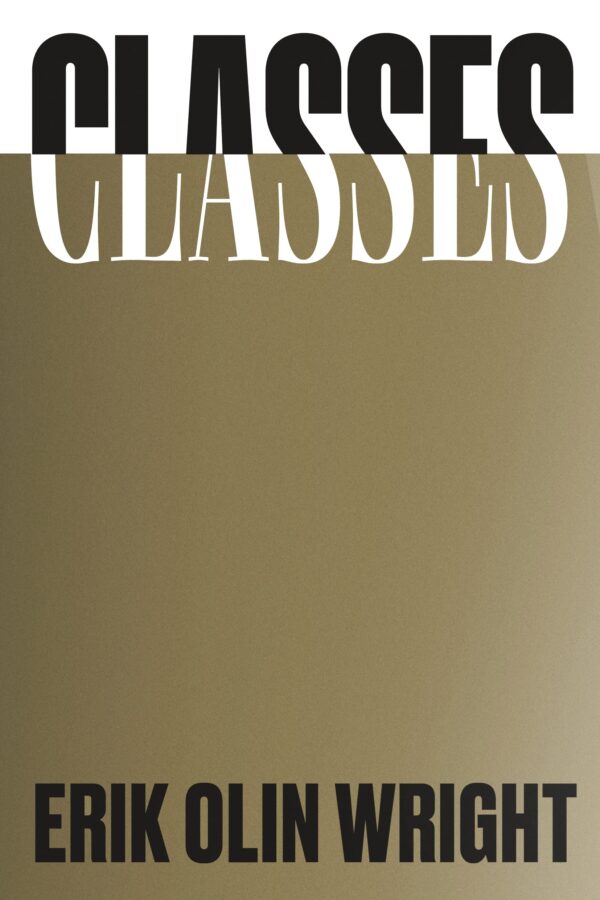 Classes: THE NUMBER ONE BESTSELLER (Verso Classics)