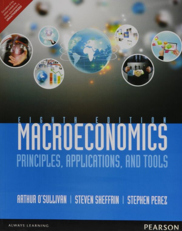 Macroeconomics: Principles, Applications, and Tools, 8e