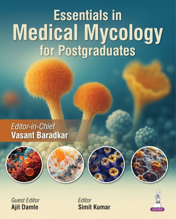 Essentials in Medical Mycology for Postgraduates
