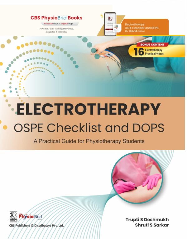 Electrotherapy OSPE Checklist and DOPS - A Practical Guide for Physiotherapy Students, 1/e (PB - 2026)