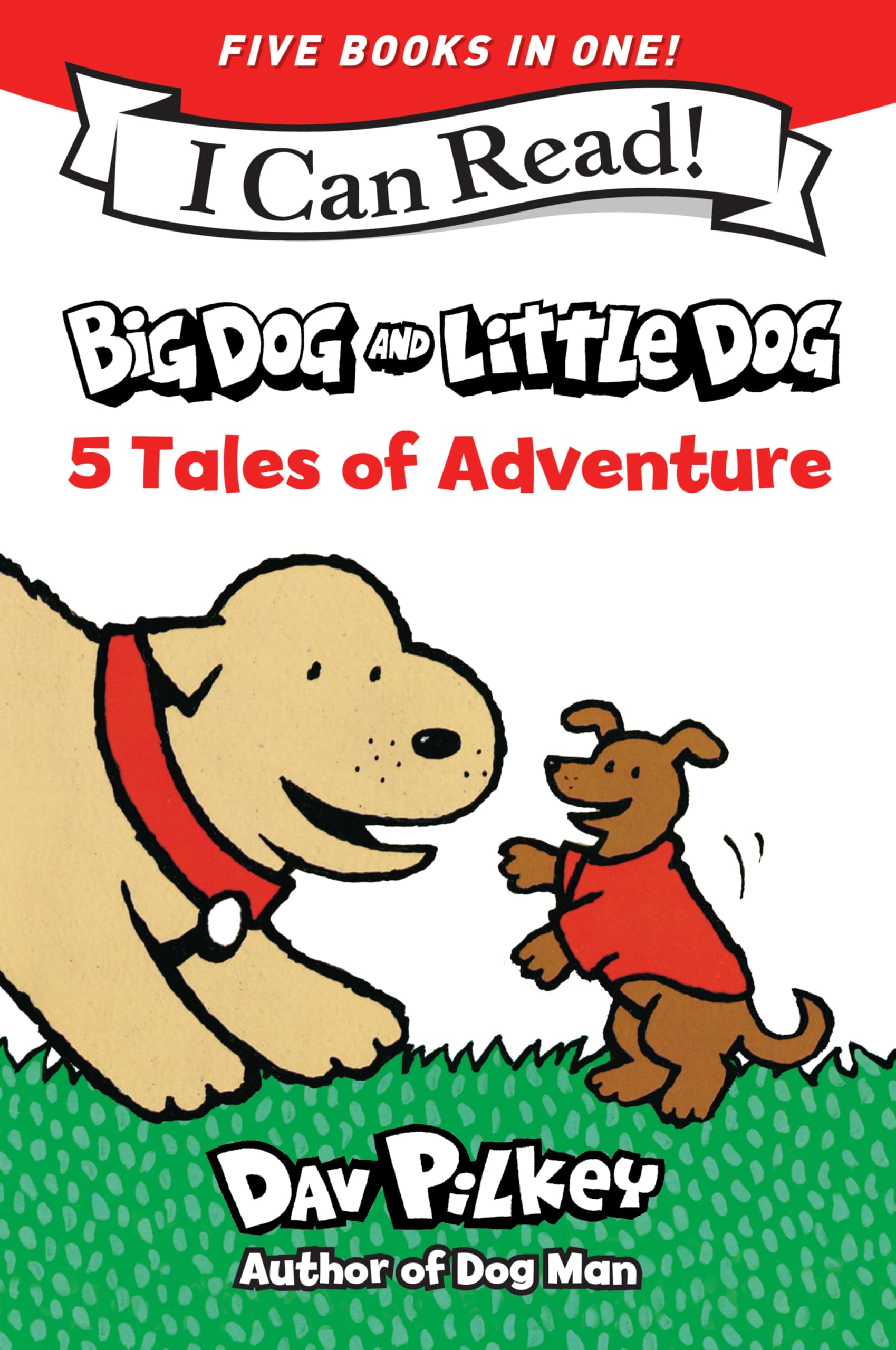 BIG DOG AND LITTLE DOG: 5 TALES OF ADVENTURE