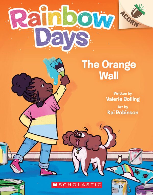 The Orange Wall: An Acorn Book: 3 (Rainbow Days: Scholastic Acorn, 3)