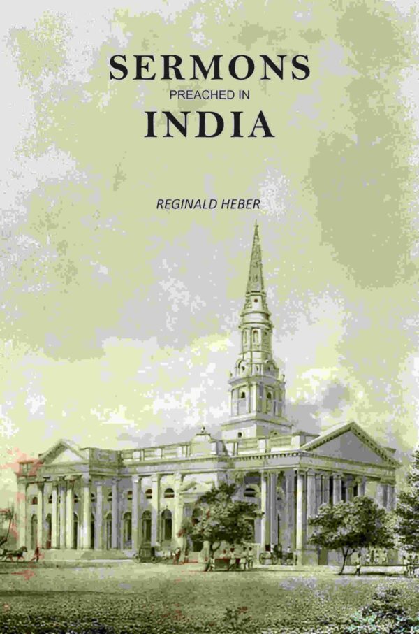 Sermons Preached In India [Hardcover]