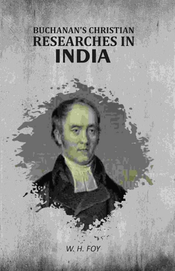 Buchanan's Christian Researches in India [Hardcover]