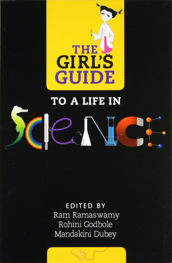 The Girl's Guide to a Life in Science