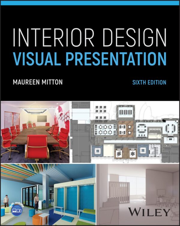 Interior Design Visual Presentation 6Ed (Pb 2024)