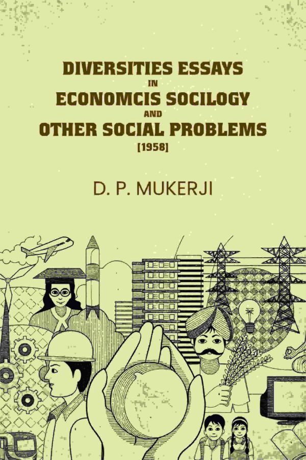 Diversities Essays In Economcis Socilogy and Other Social Problems (1958)