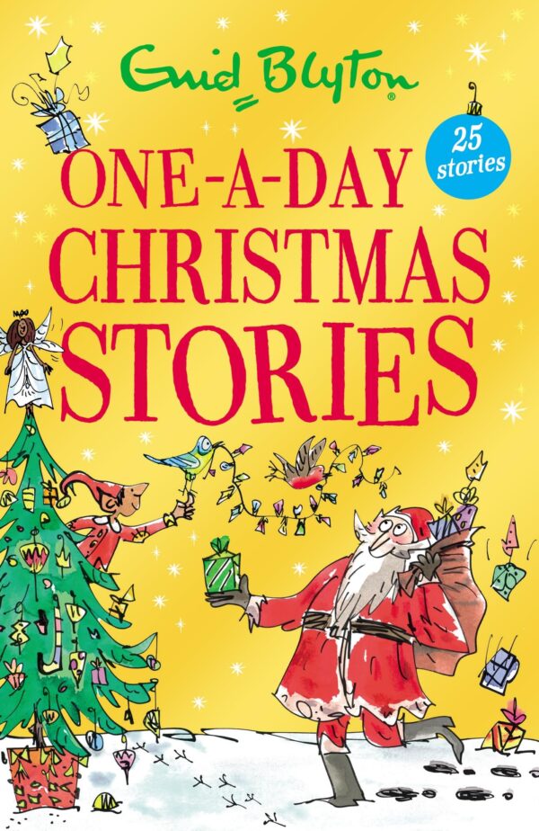 One-A-Day Christmas Stories: 25 short stories perfect for kids aged 5+! (Bumper Short Story Collections)