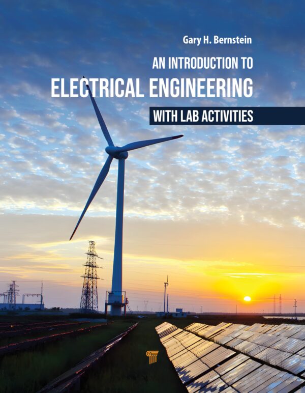 An Introduction to Electrical Engineering With Lab Activities