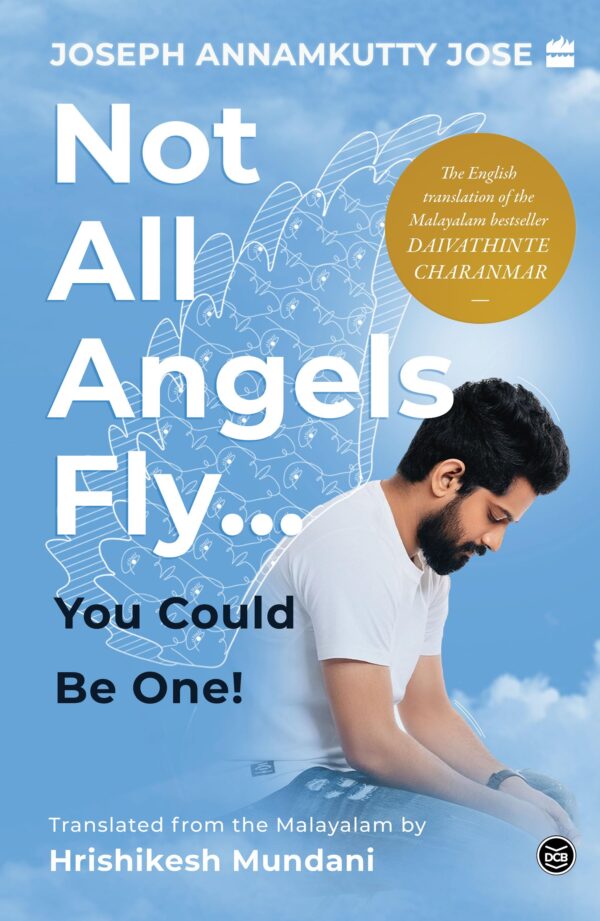 NOT ALL ANGELS FLY