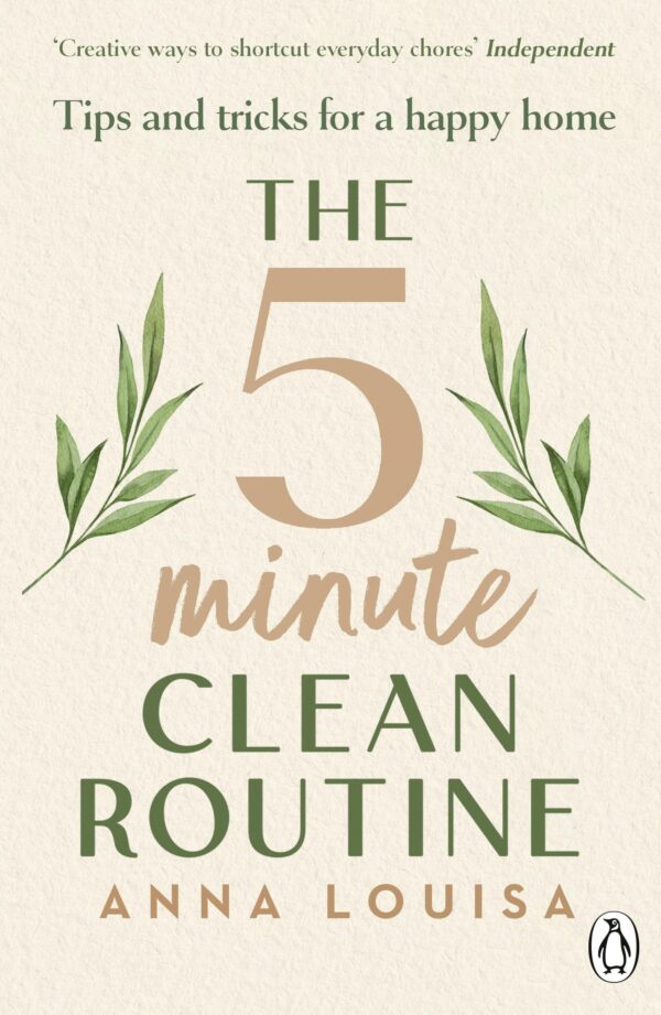 The 5 Minute Clean Routine: Tips and Tricks for a Happy Home