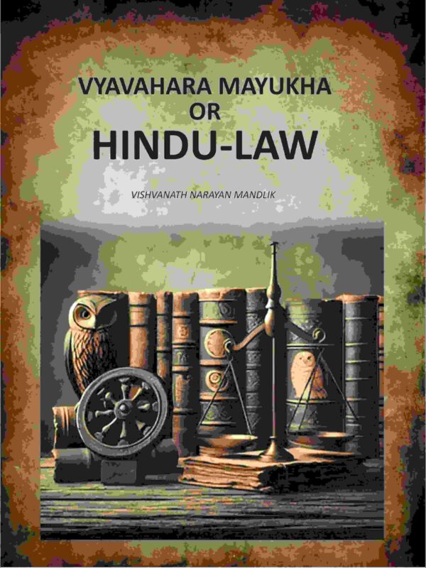 Vyavahara Mayukha Or Hindu-law [Hardcover]