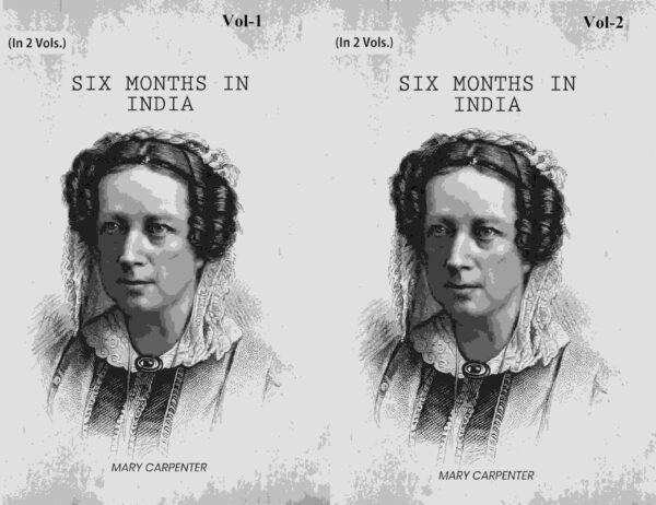 Six Months In India 2 Vols. Set [Hardcover]