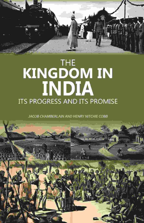 The Kingdom in India Its Progress and Its Promise [Hardcover]