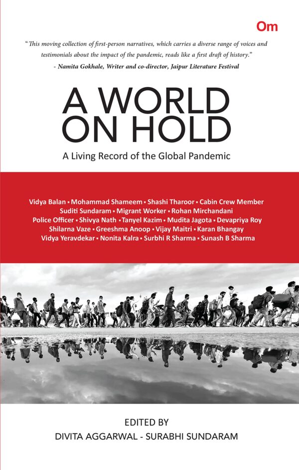 A World on Hold : A Living Record of the Global Pandemic