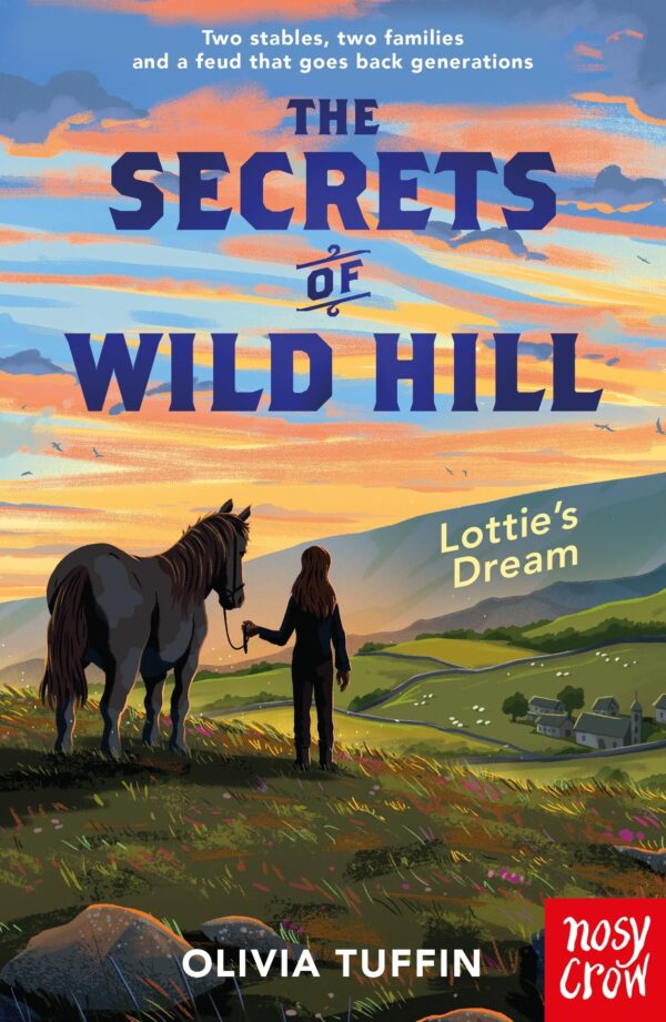 THE SECRETS OF WILD HILL: LOTTIE'S DREAM
