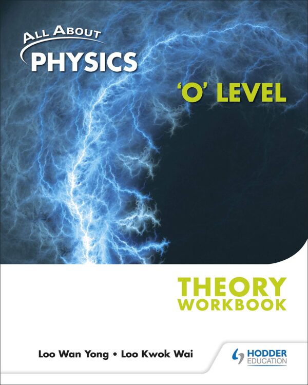 ALL ABOUT PHYSICS O LEVEL.