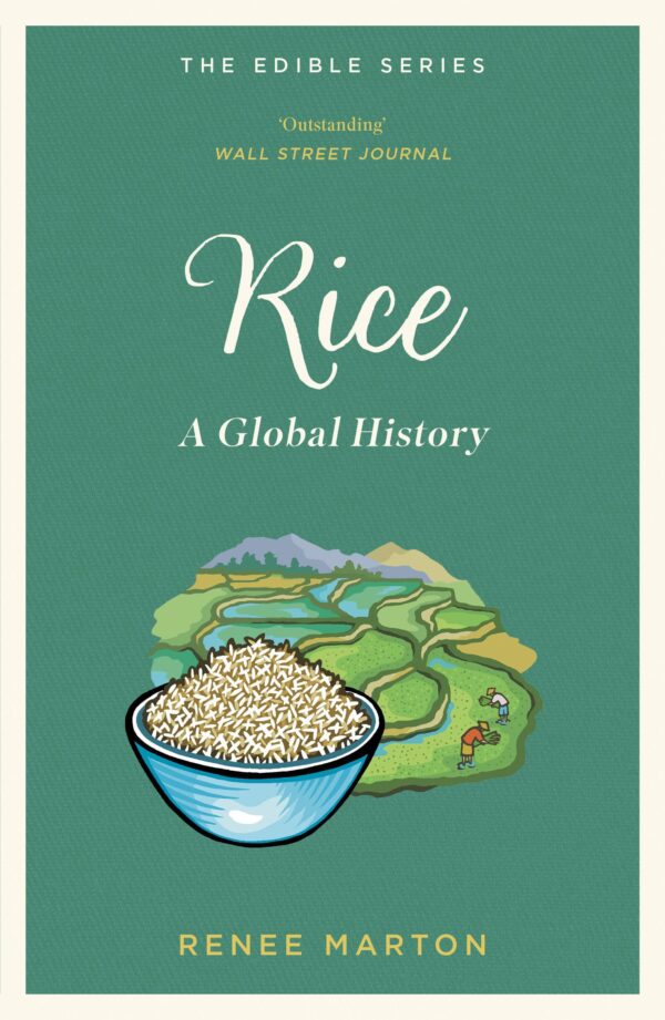 Rice: A Global History [Edible Series]