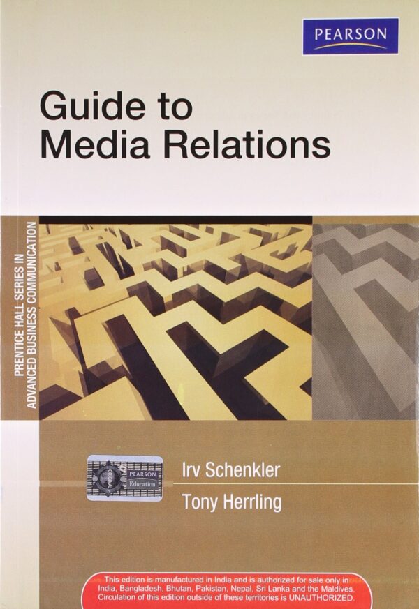 GUIDE TO MEDIA RELATIONS
