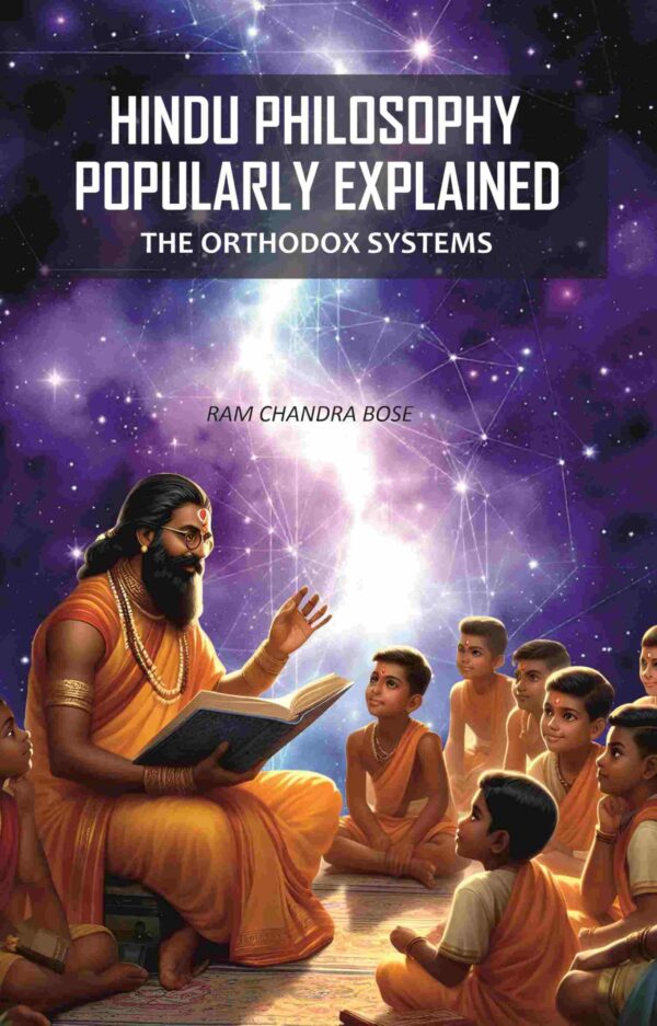 Hindu Philosophy Popularly Explained: The Orthodox Systems [Hardcover]