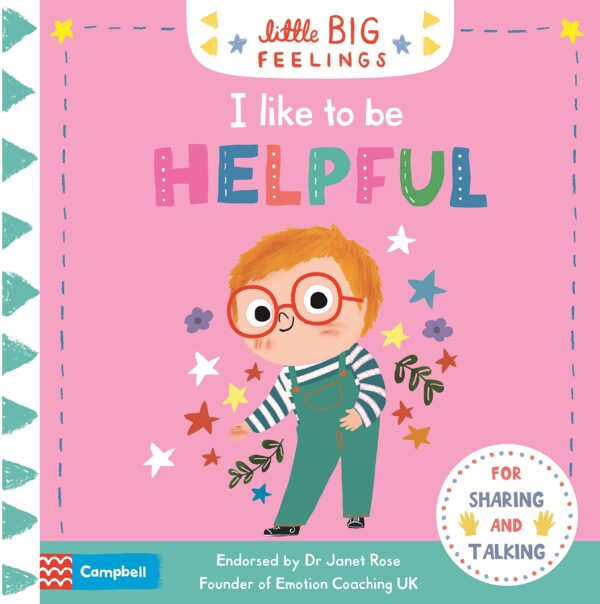 I Like To Be Helpful: A flap and slide book to help young children manage their emotions (Little Big Feelings)