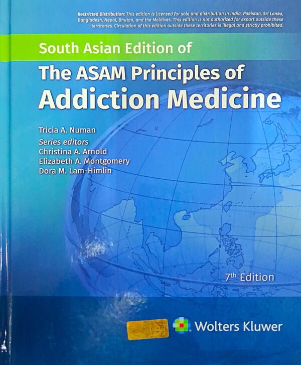 THE ASAM PRINCIPLES OF ADDICTION MEDICINE 7ED (SAE) (HB 2026)