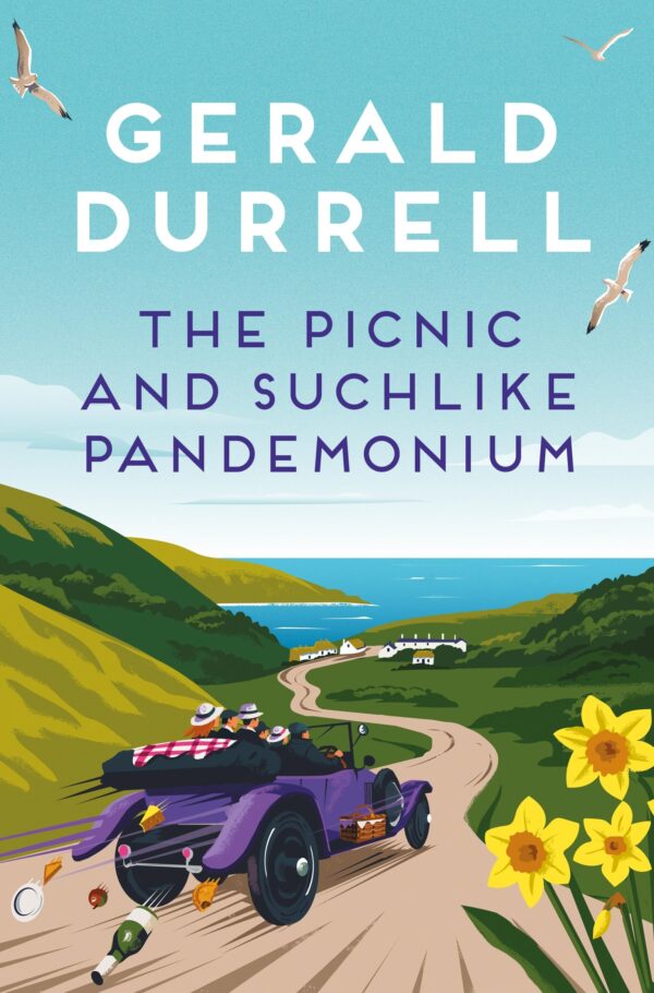 The Picnic and Suchlike Pandemonium: A laugh-out-loud collection of short stories, from the author of My Family and Other Animals