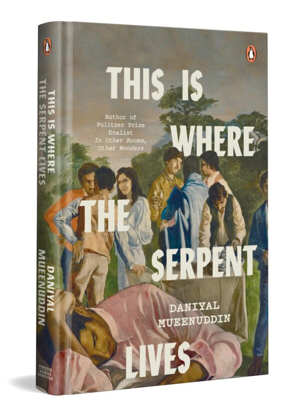This Is Where the Serpent Lives: Acclaimed South Asian Literary Fiction Set in Feudal Pakistan | By the Author of Pulitzer Prize Finalist Novel- In Other Rooms, Other Wonders