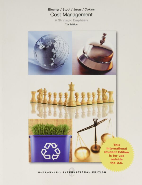Cost Management: A Strategic Emphasis (COLLEGE IE OVERRUNS)