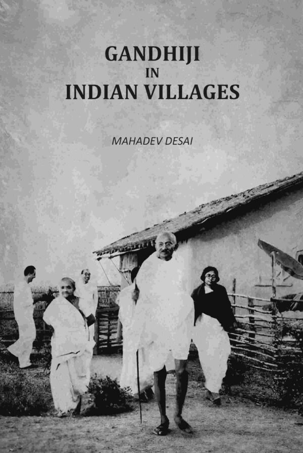 Gandhiji In Indian Villages