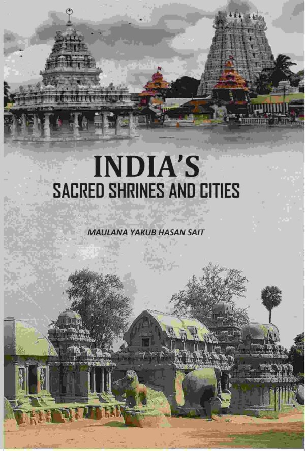 Indias Sacred Shrines And Cities [Hardcover]