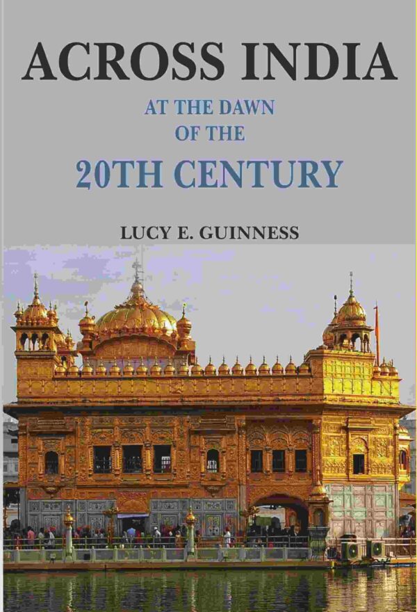Across India: At the Dawn of the 20th Century
