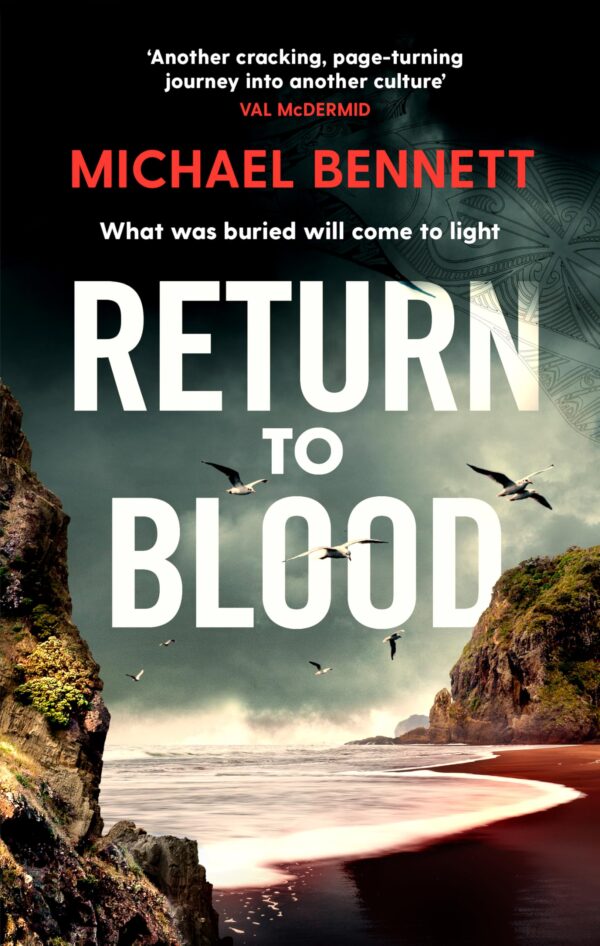 Return to Blood: Darkness lies close to home in this award-winning thriller from a standout voice in New Zealand crime fiction: Volume 2 (Hana Westerman)