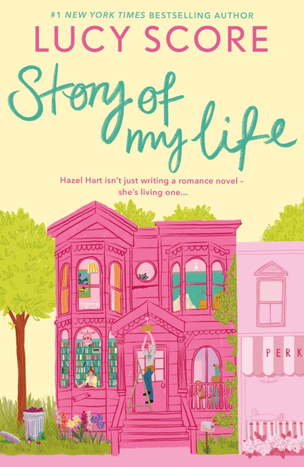 Story Of My Life: A perfectly sweet and spicy, fake-dating small-town romance (Story Lake)