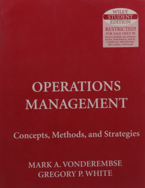 Operations Management: Concepts, Methods And Strategies
