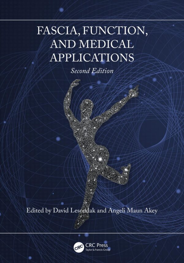 Fascia, Function and Medical Applications