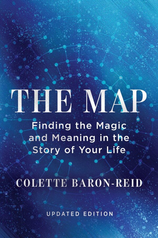 The Map: Finding Magic and Meaning in the Story of Your Life (Updated Edition)