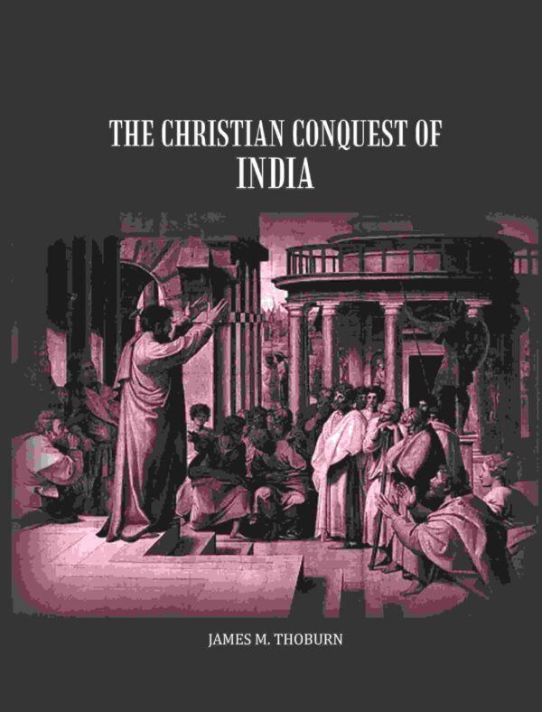 The Christian conquest of India