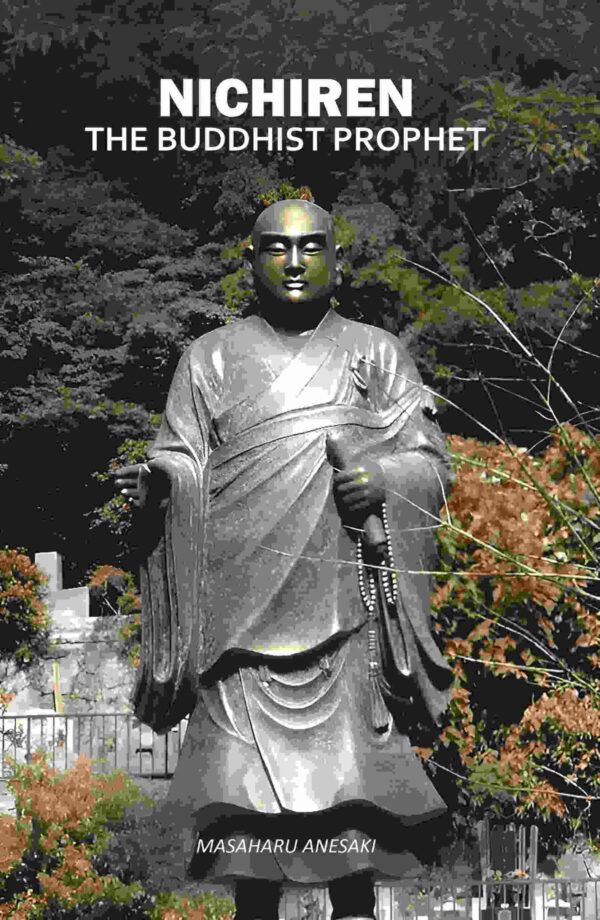 Nichiren: The Buddhist Prophet