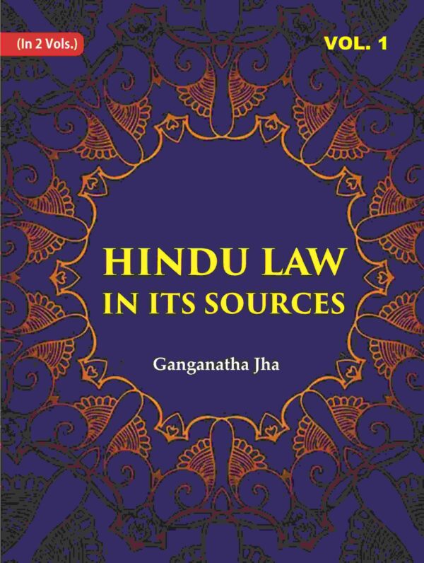 Hindu Law in its Sources 1st [Hardcover]
