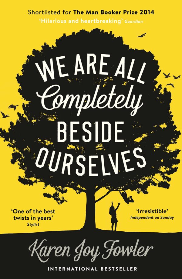 WE ARE ALL COMPLETELY BESIDE OURSELVES (B FORMAT)