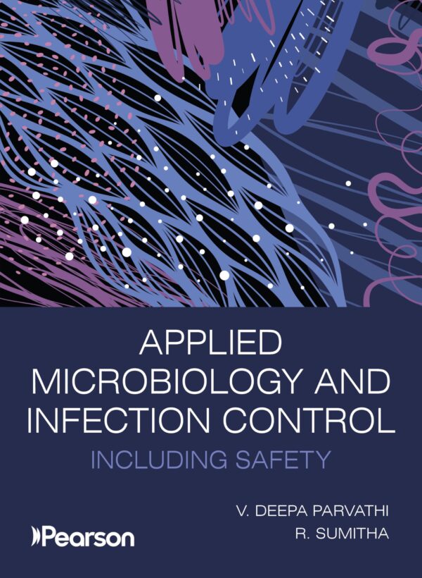 Applied Microbiology and Infection Control including Safety