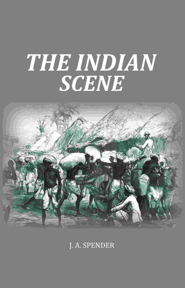 The Indian Scene [Hardcover]