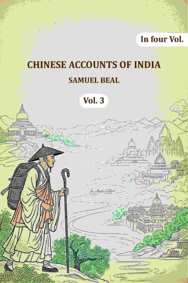 Chinese Accounts of India 3rd
