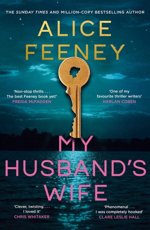 My Husband's Wife: The Instant Sunday Times Bestseller, From The Author Of Beautiful Ugly And His & Hers