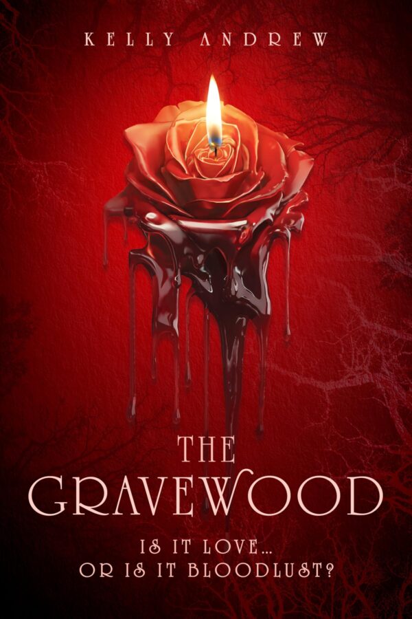 The Gravewood: The new paranormal vampire romance from the bestselling author, Kelly Andrew