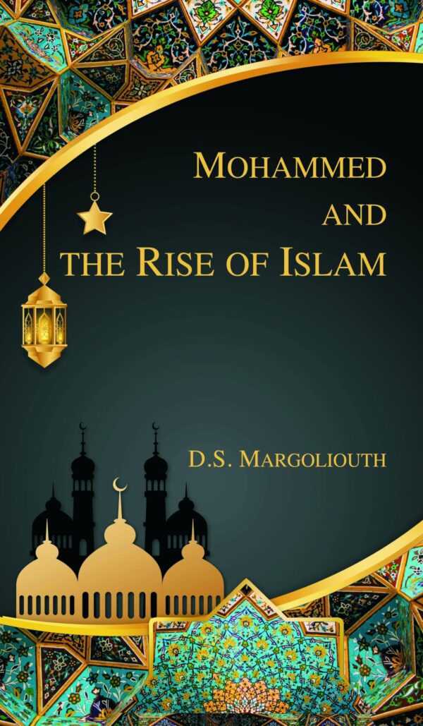 Mohammed and the Rise of Islam