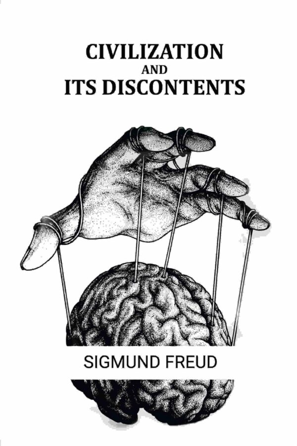 Civilization and Its Discontents [Hardcover]