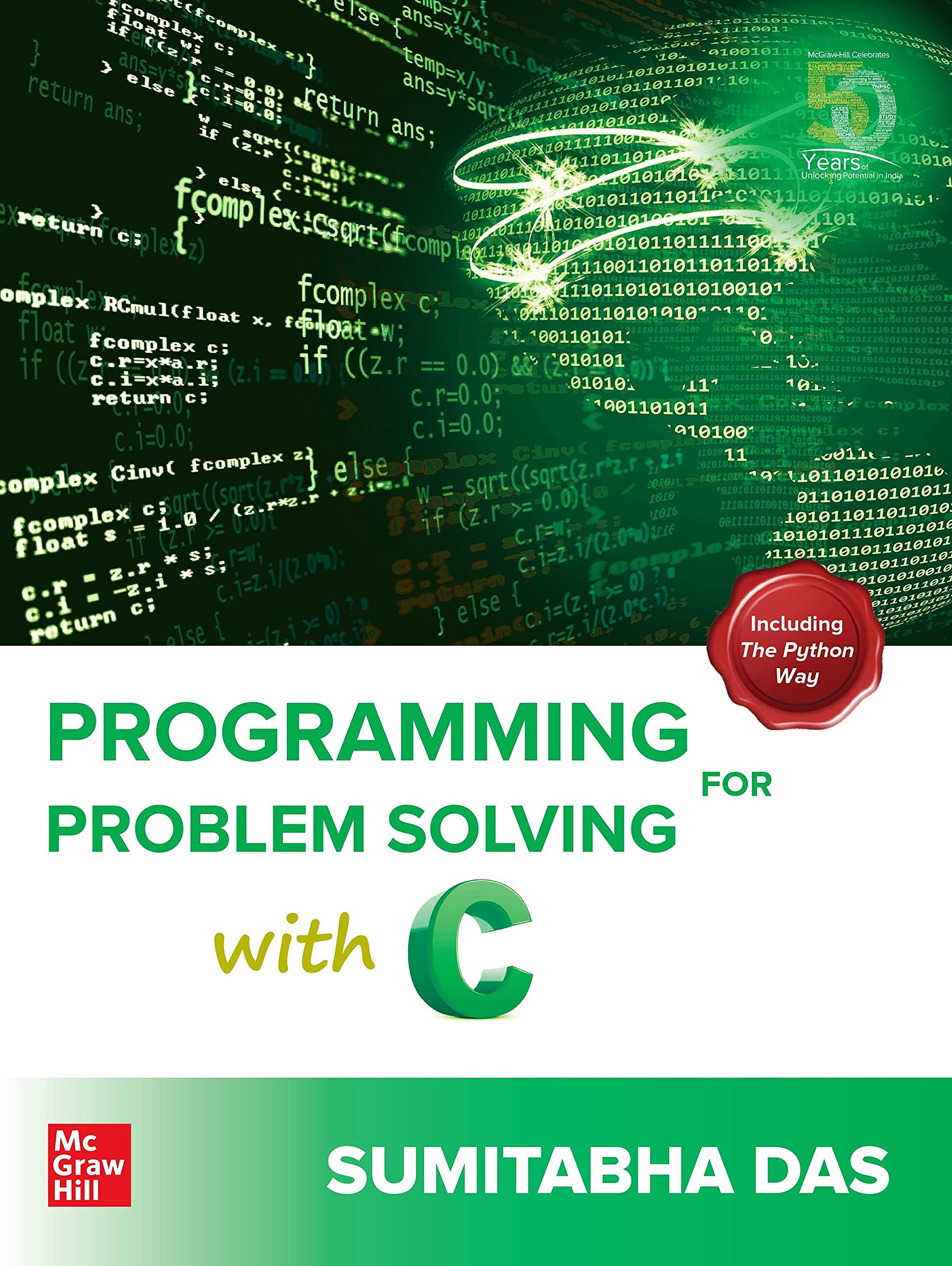 PROGRAMMING FOR PROBLEM SOLVING WITH C, 1ST EDITION