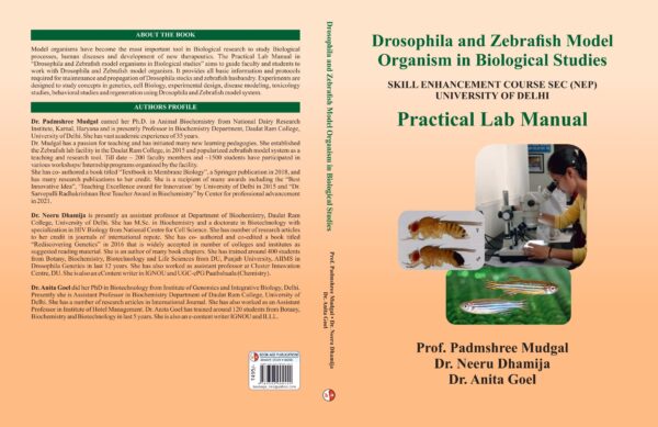 Drosophila And Zebrafish Model Organism In Biological Studies (Skill Enhancement Course SEC (NEP) UNIVERSITY OF DELHI) PRACTICAL LAB MANUAL